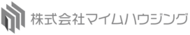株式会社マイムハウジング